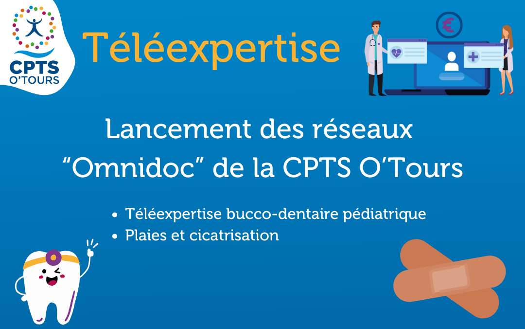 Lancement des réseaux CPTS O’Tours pour la téléexpertise